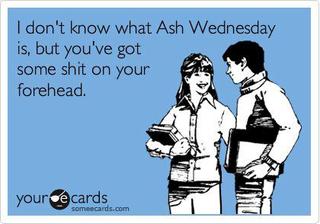 Ash Wednesday 2012