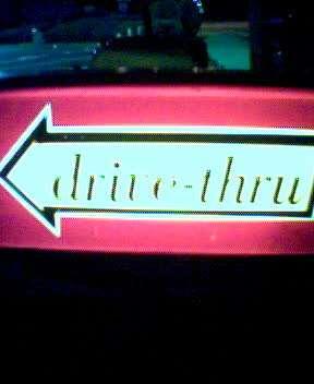 Drive Thr(o)u(gh)